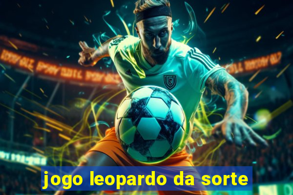 jogo leopardo da sorte